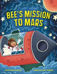 Book Cover for Bee's Mission to Mars by Jonathan Horden