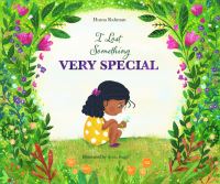 Book Cover for I Lost Something Very Special by Husna Rahman