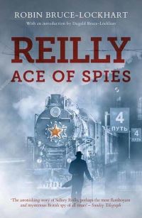 Book Cover for Reilly Ace of Spies by Robin Bruce Lockhart