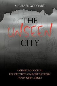Book Cover for The Unseen City by Michael Goddard