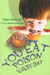 Book Cover for You Eat Poison Every Day by Peter Macinnis, Bettina Guthridge