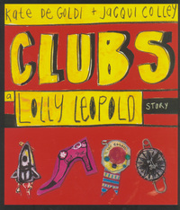 Book Cover for Clubs by Kate De Goldi, Jacqui Colley