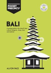 Book Cover for Bali Pocket Precincts by Alison Pace
