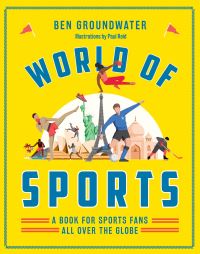 Book Cover for World of Sports by Ben Groundwater