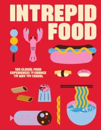 Book Cover for Intrepid Food by 