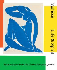 Book Cover for Matisse by Centre Georges Pompidou, Art Gallery of New South Wales, Ernst  Young