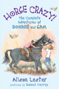 Book Cover for Horse Crazy by Alison Lester, Roland Harvey