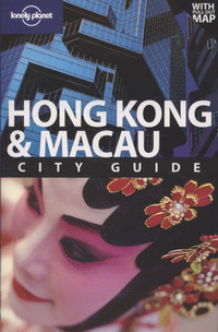 Book Cover for Hong Kong & Macau by Andrew Stone, Piera Chen, Chung Wah Chow