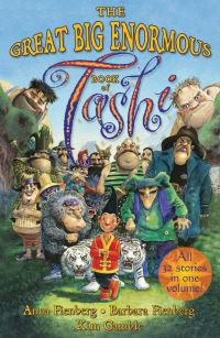 Book Cover for The Great Big Enormous Book of Tashi by Anna Fienberg, Barbara Fienberg