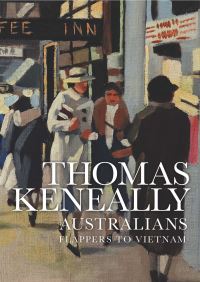 Book Cover for Australians. Volume 3 Flappers to Vietnam by Thomas Keneally