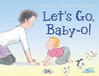 Book Cover for Let's Go, Baby-O! by Andrew McLean, Janet McLean