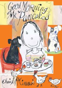 Book Cover for Good Morning, Mr Pancakes by Chris McKimmie