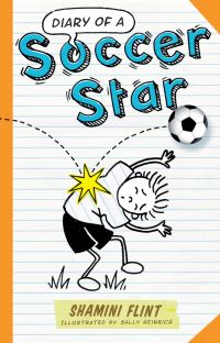 Book Cover for Diary of a Soccer Star by Shamini Flint