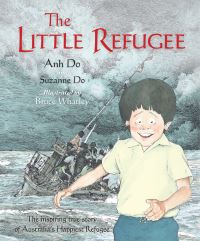 Book Cover for The Little Refugee by Anh Do, Suzanne Do, Bruce Whatley