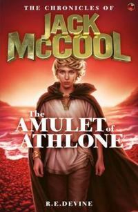 Book Cover for The Amulet of Athlone by R E Divine