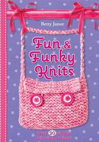 Book Cover for Fun And Funky Knits by Richard Scarry