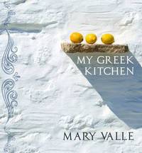 Book Cover for My Greek Kitchen by Mary Valle