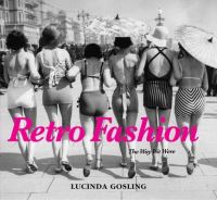 Book Cover for Retro Fashion by Lucinda Gosling