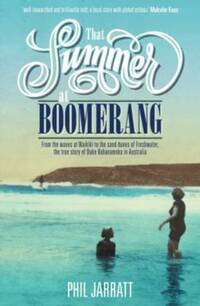 Book Cover for That Summer at Boomerang by Phil Jarratt