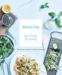 Book Cover for No Time to Cook by Donna Hay