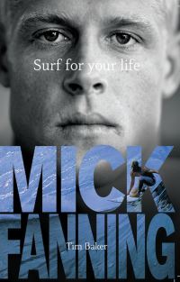 Book Cover for Mick Fanning by Tim Baker