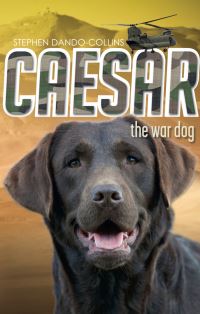 Book Cover for Caesar the War Dog by Stephen DandoCollins