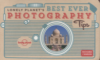 Book Cover for Lonely Planet's Best Ever Photography Tips by Richard IAnson