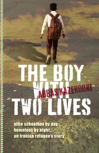 Book Cover for The Boy With Two Lives by Abbas Kazerooni