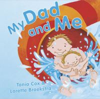 Book Cover for My Dad and Me by Tania Cox