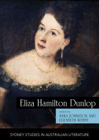 Book Cover for Eliza Hamilton Dunlop by Anna Johnston, Elizabeth Webby