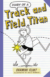 Book Cover for Diary of a Track and Field Titan by Shamini Flint