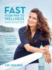 Book Cover for Fast Your Way to Wellness by Lee Holmes