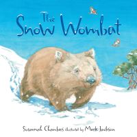 Book Cover for The Snow Wombat by Susannah Chambers