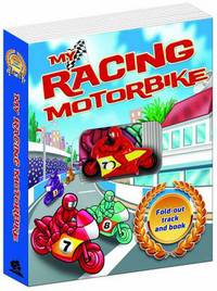 Book Cover for Motorcycle Book and Track - My Racing Motorbike by Diane Le Feyer