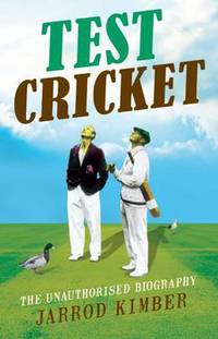 Book Cover for Test Cricket by Jarrod Kimber
