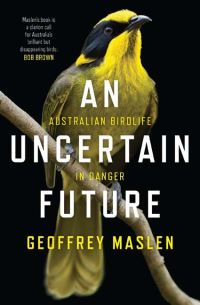 Book Cover for An Uncertain Future by Geoffrey Maslen