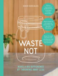 Book Cover for Waste Not by Erin Rhoads