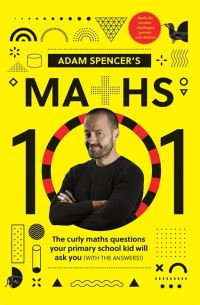 Book Cover for Adam Spencer's Maths 101 by Adam Spencer