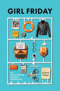 Book Cover for Girl Friday by Kristine Philipp