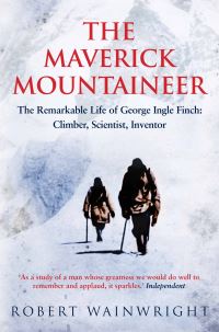 Book Cover for The Maverick Mountaineer by Robert Wainwright