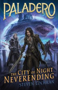 Book Cover for The City of Night Neverending by Steven Lochran
