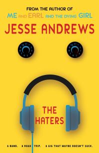 Book Cover for The Haters by Jesse Andrews