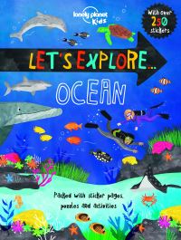 Book Cover for Lonely Planet Kids Let's Explore... Ocean by Jen Feroze, Jen Feroze