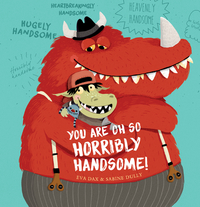 Book Cover for You Are Oh So Horribly Handsome! by Eva Dax