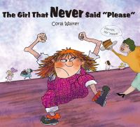 Book Cover for The Girl That Never Said 'Please' by Coral Walker