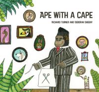Book Cover for Ape With a Cape by Richard Turner