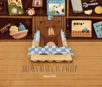 Book Cover for Brown Bear Can't Sleep by Yijun Cai