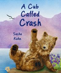Book Cover for A Cub Called Crash by Sasha Kahn