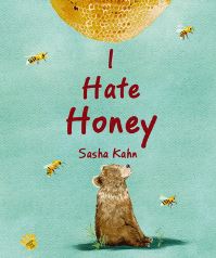 Book Cover for I Hate Honey by Sasha Kahn