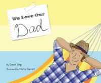 Book Cover for We Love Our Dad by David Ling